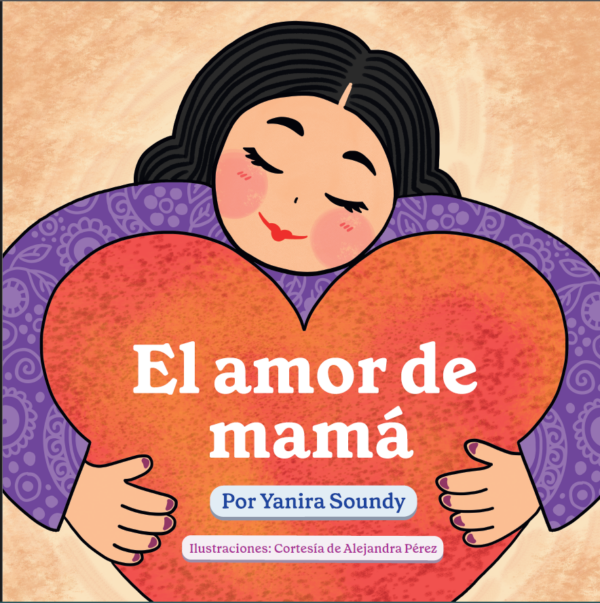 portada del libro con la ilustración de una mamá con un gran corazon en sus brazos