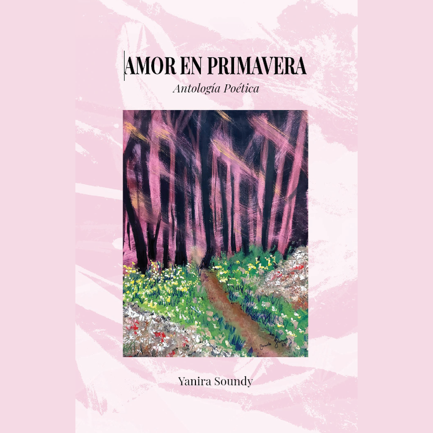 portada del libro con pintura acrilica de un bosque con luz rosada y flores de todos colores