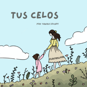 Tus celos